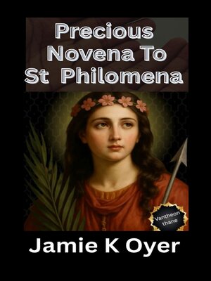 cover image of Precious Novena to St. Philomena